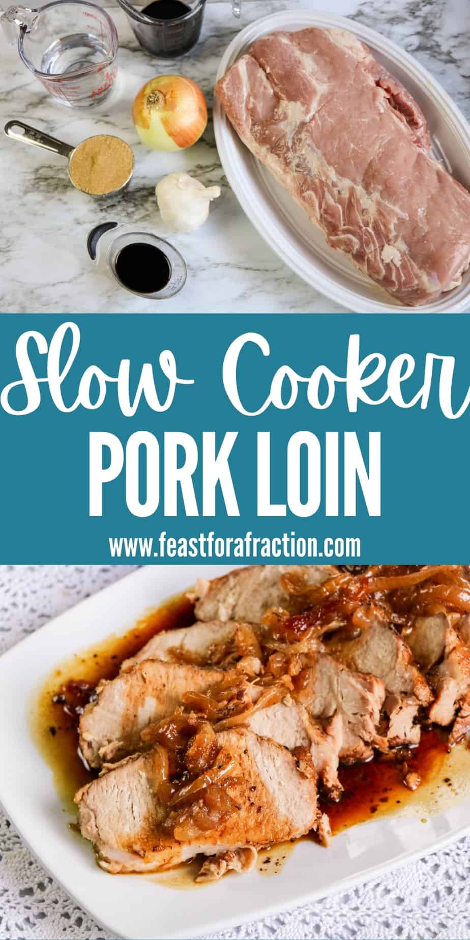 Easy Slow Cooker Pork Loin - Feast for a Fraction