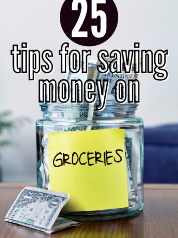 jar filled with money with post-it saying 25 tips for saving money on groceries